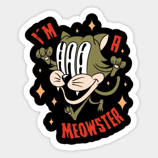 I´m a Meowster Sticker